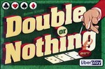 Double or Nothing